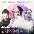 Alok   Sigala   Ellie Goulding - All By Myself