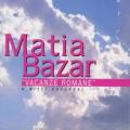 Matia Bazar - Esta Tarde... Que Tarde - Remastered