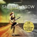 Sheryl Crow - Dyer Maker