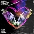 GALANTIS, DAVID GUETTA & LITTLE MIX - Heartbreak Anthem