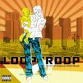 Looptroop - Looking for Love