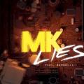 MK feat. Raphaella - Lies