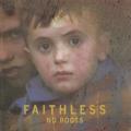 FAITHLESS - Miss U Less, See U More