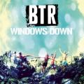 Big Time Rush - Windows Down
