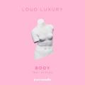 Loud Luxury Feat. brando - Body (ANR180)