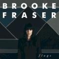 Brooke Fraser - Something in the Water
