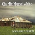 Charlie Musselwhite - River Hip Mama