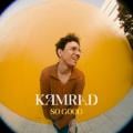 Platz 31: KAMRAD - So Good