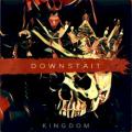 Downstait - Kingdom