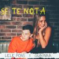 Lele Pons ft Guaynaa - Se Te Nota