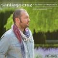 Santiago Cruz - No Te Necesito - Nunca Fue Necesidad