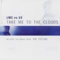 Lmc - Take Me To The Clouds Above - Radio Edit