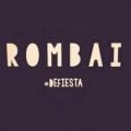 Rombai - Noche loca