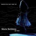 Maria Bethânia - Gostoso Demais