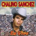 CHALINO SANCHEZ - La loba del mal