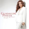 Guadalupe Pineda - Qué Bonita Es Esta Vida