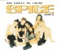 Spice Girls - Say You’ll Be There (Spice of Life mix)