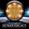 Iván Torrent - Human Legacy