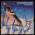 B A Robertson - Knocked It Off