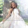 Michelle Williams - Say Yes (ft. Beyoncé & Kelly Rowland)