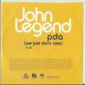JOHN LEGEND - P.D.A (We Just Don't Care)