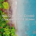 Conkarah & Rosie Delmah - Hello (Reggae Cover)