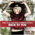 Fabio XB & Marell feat. Christina Novelli - Back to You (original mix)