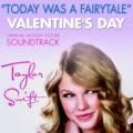 Taylor Swift - Today Was A Fairytale - US Version