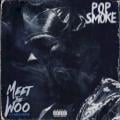 Pop Smoke - Meet the Woo