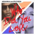 ARIANNA - Who Did You Love