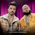 LUIS FONSI & FARRUKO - Perfecta