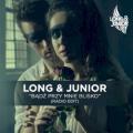 Long & Junior - Bądź przy mnie blisko