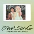 ANNE-MARIE   NIALL HORAN - Our Song