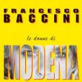 FRANCESCO BACCINI - Le donne di Modena