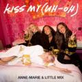 Anne-Marie - Kiss My (Uh Oh)