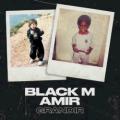 BLACK M / AMIR - Grandir