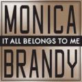 Brandy & Monica - It All Belongs to Me (Radio Edit)