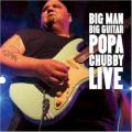 Popa Chubby - Sweet Goddess of Love and Beer
