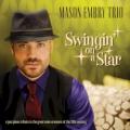 Mason Embry Trio - Wives and Lovers