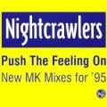 Nightcrawlers - Push The Feeling On - Mk Dub Revisited Edit