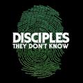 Disciples - They Don't Know - Original Mix