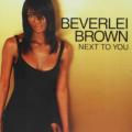 BEVERLEI BROWN - Could Be You (feat. Dennis Taylor)