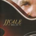 J.J. Cale - Where The Sun Don't Shine