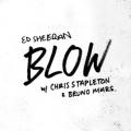 Ed Sheeran, Chris Stapleton & Bruno Mars - BLOW (with Chris Stapleton & Bruno Mars)