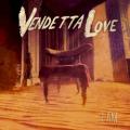 Vendetta Love - Walk Alone