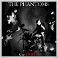 The Phantoms - Look At Me Now