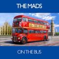 The Mads - On The Bus