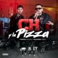 Fuerza Regida - Ch y la Pizza