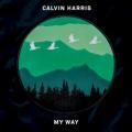 calvin harris - My Way