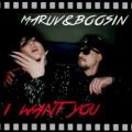 MARUV - I Want You